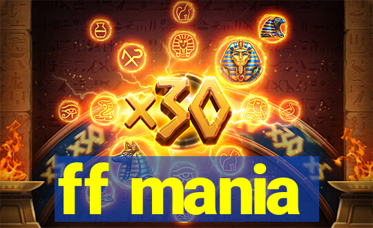 ff mania